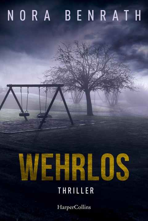 Wehrlos - Nora Benrath