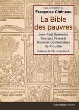 La Bible des pauvres -  Collectif sous la direction de Françoise Chêneau