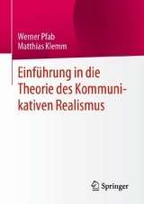 Einführung in die Theorie des Kommunikativen Realismus -  Werner Pfab,  Matthias Klemm