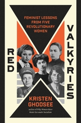 Red Valkyries -  Kristen Ghodsee