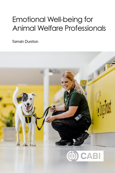 Emotional Well-being for Animal Welfare Professionals -  Tamsin Durston
