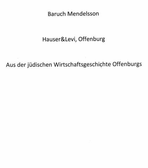 Hauser&Levi, Offenburg - Baruch Mendelsson