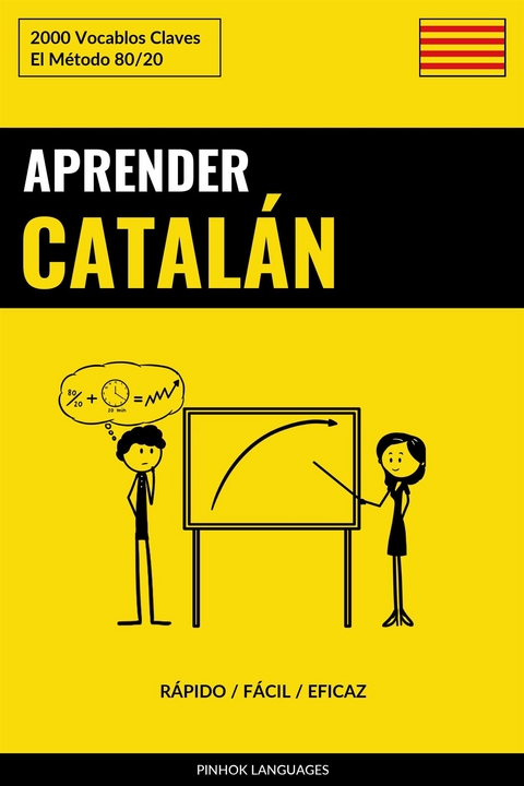Aprender Catalán - Rápido / Fácil / Eficaz - Pinhok Languages