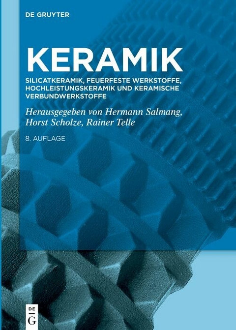 Silicatkeramik, Feuerfeste Werkstoffe, Hochleistungskeramik und keramische Verbundwerkstoffe - 