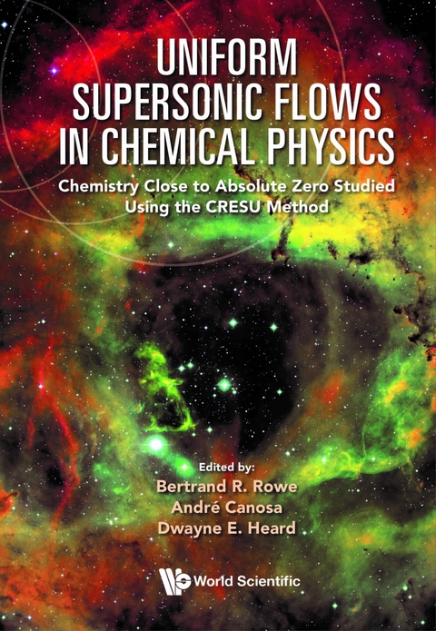 Uniform Supersonic Flows In Chemical Physics: Chemistry Close To Absolute Zero Studied Using The Cresu Method - 