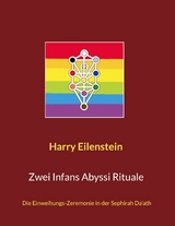 Zwei Infans Abyssi Rituale - Harry Eilenstein