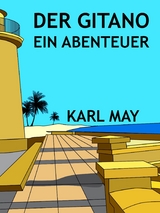 Der Gitano - Karl May