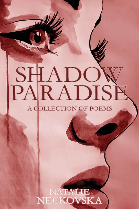 Shadow Paradise - Natalie Neckovska