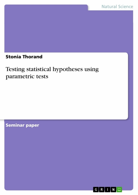 Testing statistical hypotheses using parametric tests - Stonia Thorand