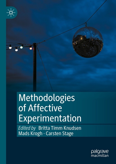 Methodologies of Affective Experimentation - 