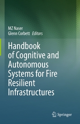 Handbook of Cognitive and Autonomous Systems for Fire Resilient Infrastructures - 