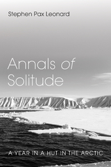 Annals of Solitude -  Stephen Pax Leonard