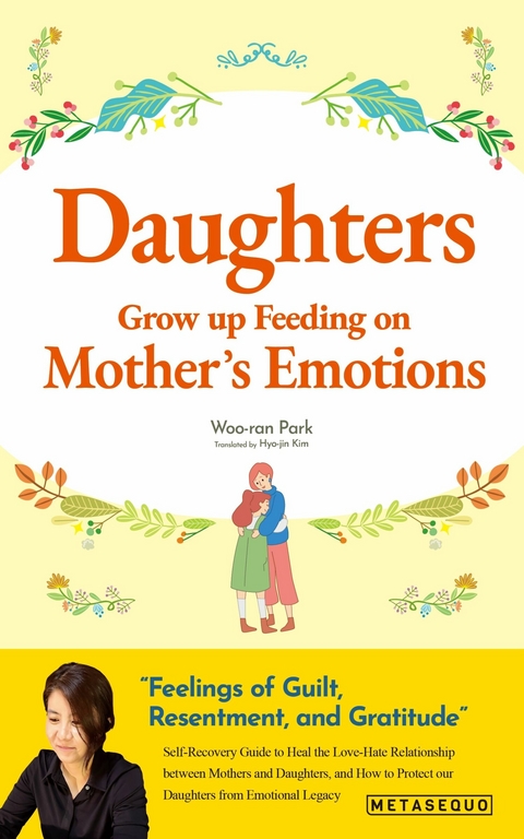 Daughters Grow up Feeding on Mother’s Emotions - Park Woo-ran