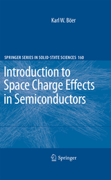 Introduction to Space Charge Effects in Semiconductors - Karl W. Böer