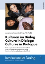 Kulturen im Dialog - Culture in Dialogo - Cultures in Dialogue - 