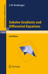 Sobolev Gradients and Differential Equations - Neuberger, John