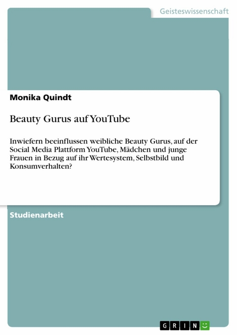 Beauty Gurus auf YouTube - Monika Quindt