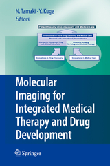 Molecular Imaging for Integrated Medical Therapy and Drug Development - 