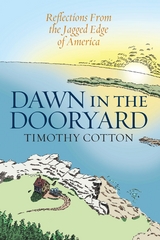 Dawn in the Dooryard -  Timothy Cotton