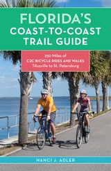 Florida's Coast-to-Coast Trail Guide -  Nanci Adler