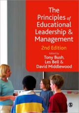 The Principles of Educational Leadership & Management - Bush, Tony; Bell, Les; Middlewood, David