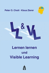 Lernen lernen und Visible Learning -  Klaus Zierer,  Peter O. Chott