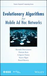 Evolutionary Algorithms for Mobile Ad Hoc Networks - Bernabé Dorronsoro, Patricia Ruiz, Grégoire Danoy, Yoann Pigné, Pascal Bouvry