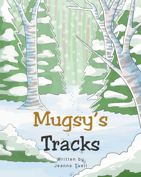 Mugsy's Tracks - Jeanna Tuell