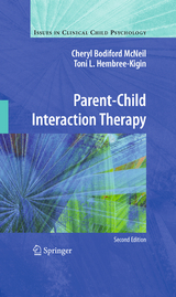 Parent-Child Interaction Therapy - McNeil, Cheryl Bodiford; Hembree-Kigin, Toni L.