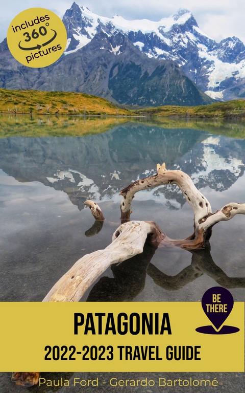 Patagonia Travel Guide 2022-2023 - Gerardo Bartolomé