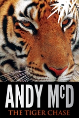 The Tiger Chase - Andy McD
