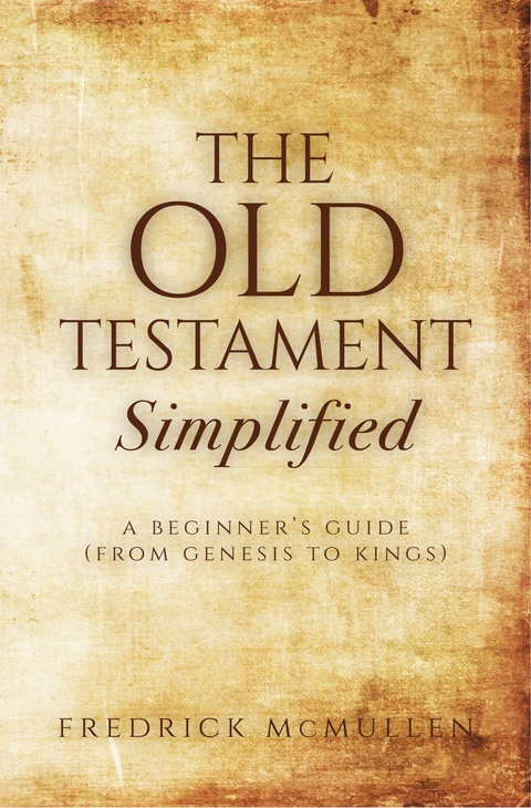 Old Testament Simplified -  Fredrick McMullen