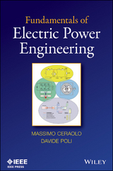 Fundamentals of Electric Power Engineering -  Massimo Ceraolo,  Davide Poli