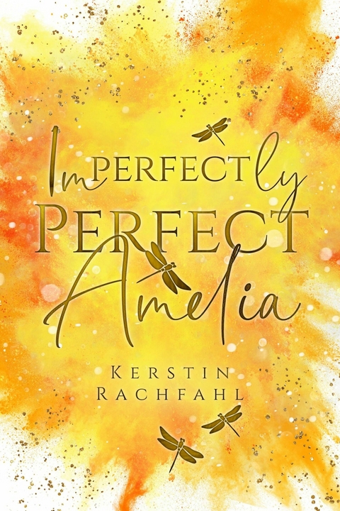 Imperfectly Perfect Amelia -  Kerstin Rachfahl