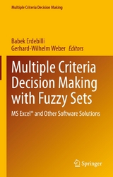 Multiple Criteria Decision Making with Fuzzy Sets - 