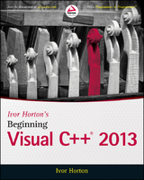 Ivor Horton's Beginning Visual C++ 2013 -  Ivor Horton