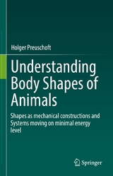 Understanding Body Shapes of Animals -  Holger Preuschoft