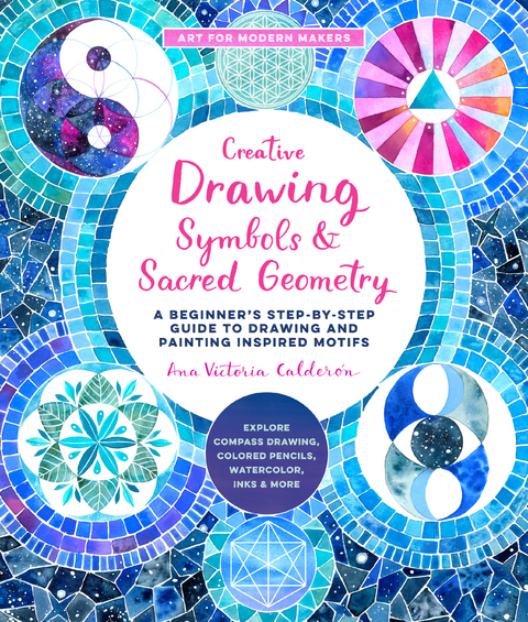 Creative Drawing: Symbols and Sacred Geometry - Ana Victoria Calderón