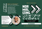 Normalizing Next™ Guidebook: A Post-COVID-19 Resource for Church Leaders - Olu Brown, Glenna B. Manning