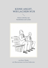 Keine Angst wir lachen nur - Hans Theede, Sven Dubitscher