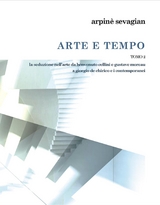 Arte e Tempo Tomo 2 - Arpinè Sevagian