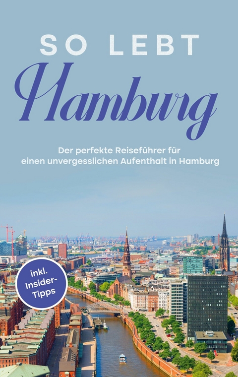 So lebt Hamburg - Antonia Meinecke