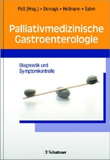 Palliativmedizinische Gastroenterologie - 