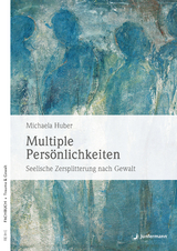 Multiple Persönlichkeiten - Michaela Huber