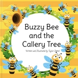 Buzzy Bee and the Callery Tree -  Taylor Immel