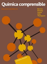 Química comprensible. Enlaces químicos -  M. E. Kenney,  Gordon M. Barrow,  J. D. Lassila,  R. L. Litle,  W. E. Thompson