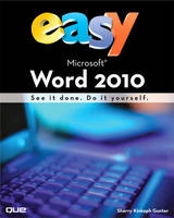 Easy Microsoft Word 2010 (UK Edition) - Gunter, Sherry