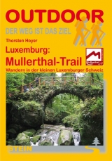 Luxemburg: Mullerthal-Trail - Thorsten Hoyer