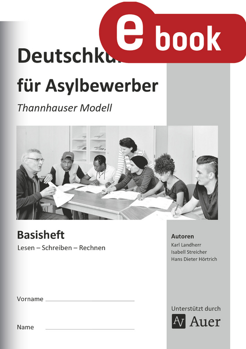 Basisheft Lesen - Schreiben - Rechnen - K. Landherr, I. Streicher, H. D. Hörtrich