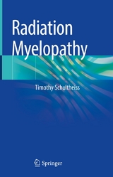 Radiation Myelopathy - Timothy Schultheiss